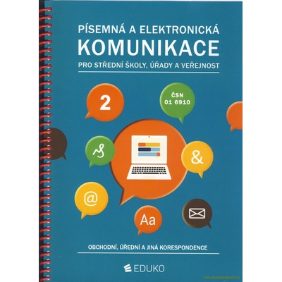 Písemná a elektronická komunikace 2 pro SŠ úřady a veřejnost