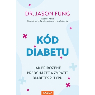 Jason Fung Kód diabetu Provedení