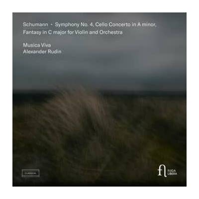 Musica Viva - Schumann - Symphony No. 4 Cello Con In A Minor & CD – Hledejceny.cz