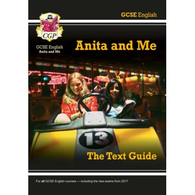 Grade 9-1 GCSE English Text Guide - Anita and Me - CGP Books – Hledejceny.cz