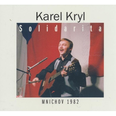 Karel Kryl - Solidarita , CD – Hledejceny.cz