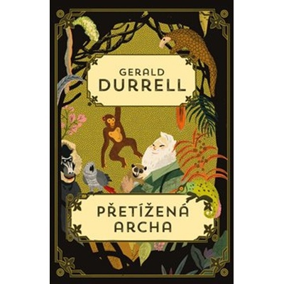 Přetížená archa - Durrell Gerald