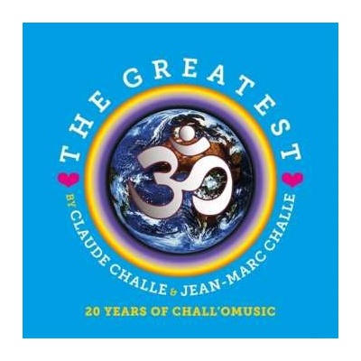 6 Claude Challe: The Greatest - 20 Years Of Chall'O Music CD – Hledejceny.cz