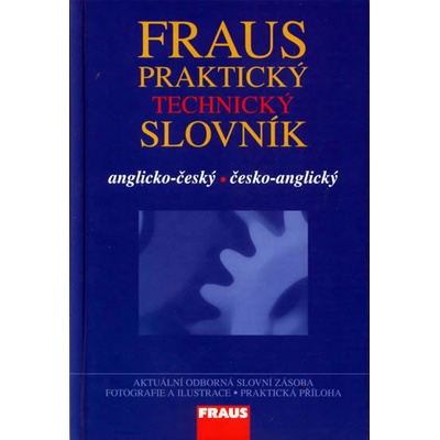 Fraus Praktický technický slovník AČ-ČA – Hledejceny.cz