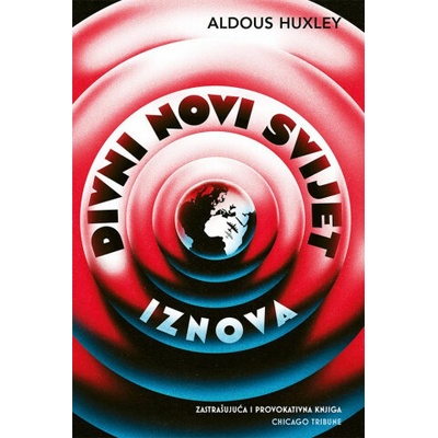 Divni novi svijet iznova
