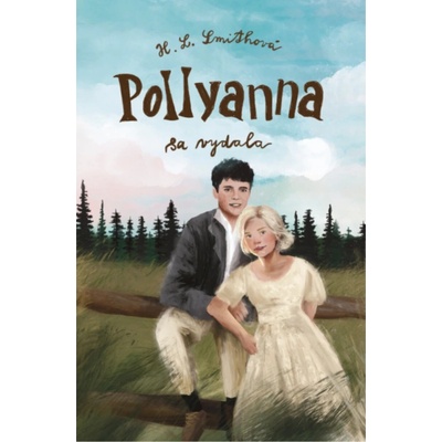 Pollyanna sa vydala - Lummis Smithová Harriet
