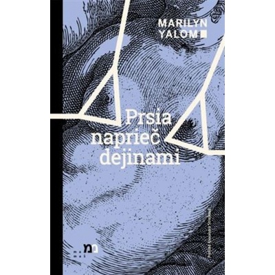 Prsia naprieč dejinami - Marilyn Yalom