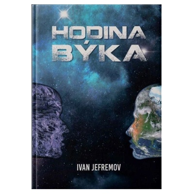 Hodina Býka - Ivan Jefremov