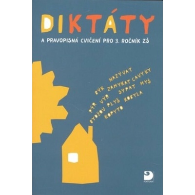Diktáty a pravopisná cvičení pro 3. ročník ZŠ - Ludmila Konopková