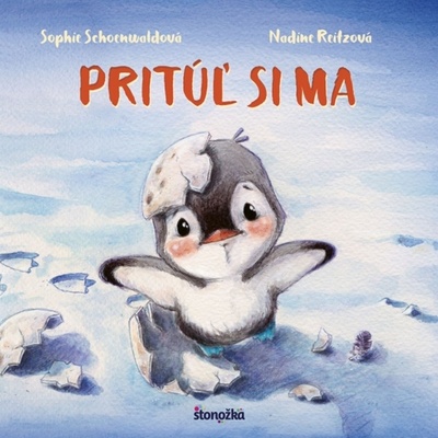 Pritúľ si ma! - Sophie Schoenwald