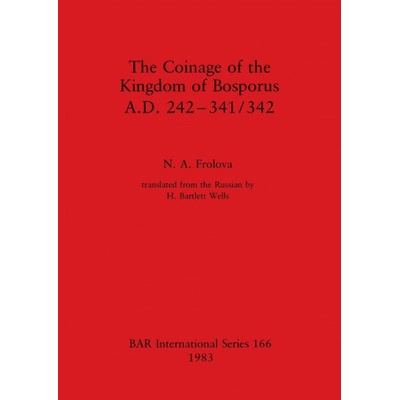 Coinage of the Kingdom of Bosporus. A.D. 242-431/342
