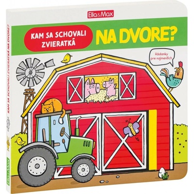 Kam sa schovali zvieratká - Na dvore? - Anja Boretzki – Hledejceny.cz