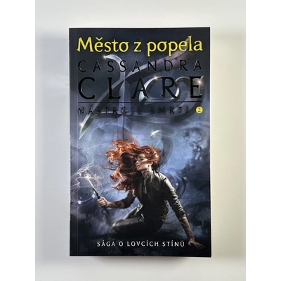 Město z popela - Nástroje smrti 2 - Clareová Cassandra
