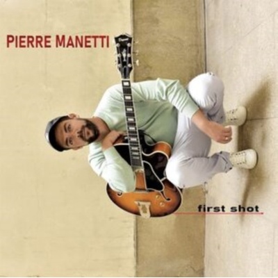Pierre Manetti - First Shot CD – Hledejceny.cz