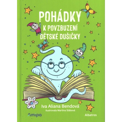 Pohádky k povzbuzení dětské dušičky