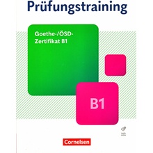 Prüfungstraining DaF - Goethe-/ÖSD-Zertifikat B1. Übungsbuch mit Lösungen und Audios als Download
