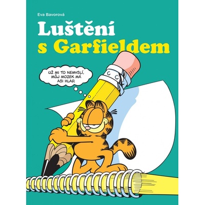 Luštění s Garfieldem - Eva Bavorová