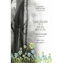 THROUGH THE DARK WOODS