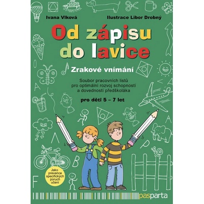 Od zápisu do lavice - 7. díl - Zrakové vnímání