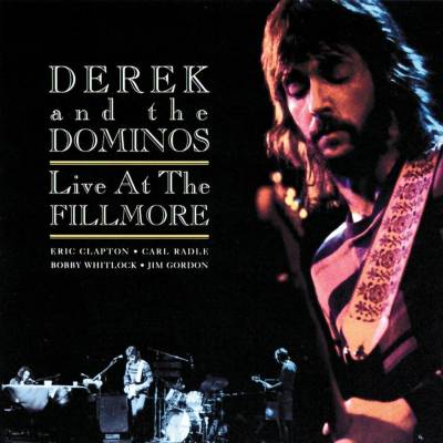 DEREK & THE DOMINOS: LIVE AT THE FILLMORE CD