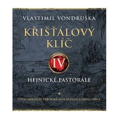 Křišťálový klíč IV. – Hejnické pastorále