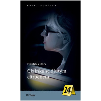 Cizinka se žlutým citroënem - František Uher – Hledejceny.cz
