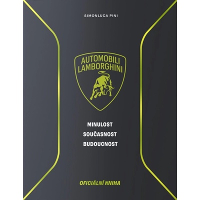 Lamborghini - Minulost, současnost, budoucnost