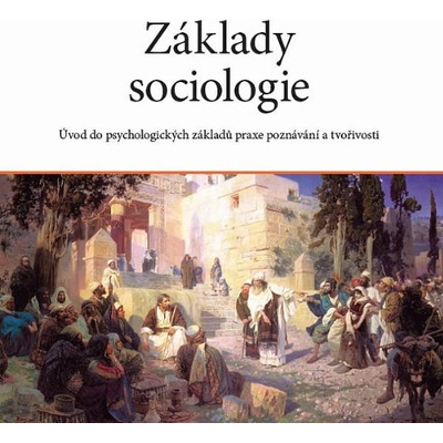 Zakázané vzdělávání s.r.o. Základy sociologie 1, Autorský kolektiv – Hledejceny.cz