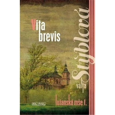 Lužanská mše I. Vita brevis