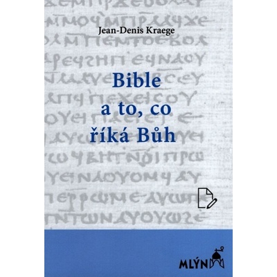 Bible a to, co říká Bůh