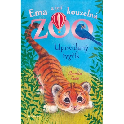 Ema a její kouzelná zoo - Upovídaný tygřík - Amelia Cobb