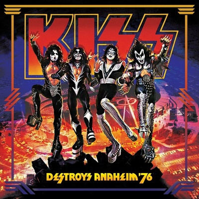 Kiss - Destroys Anaheim '76 - CD