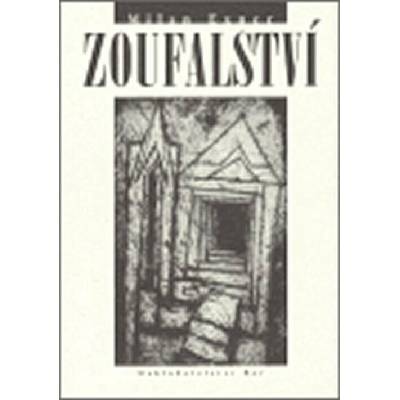 Zoufalství - Milan Exner, – Hledejceny.cz