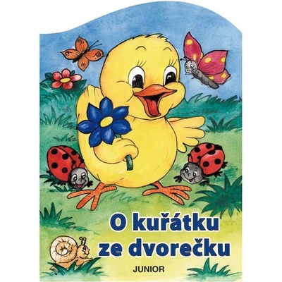 O kuřátku ze dvorečku