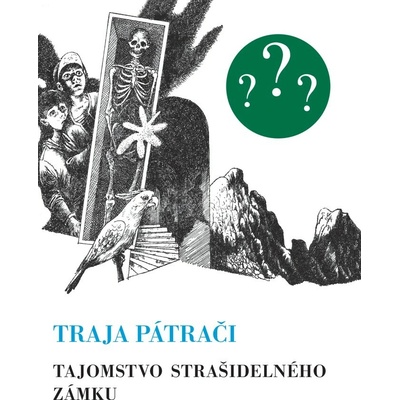 Traja pátrači 1 - Tajomstvo strašidelného zámku - Robert Arthur, Jozef Cesnak ilustrátor
