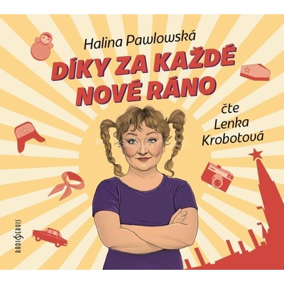 Díky za každé nové ráno - Pawlowská Halina - Lenka Krobotová