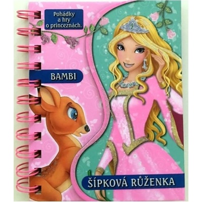 Bambi Šípková Růženka Pohádky a hry o princeznách – Hledejceny.cz