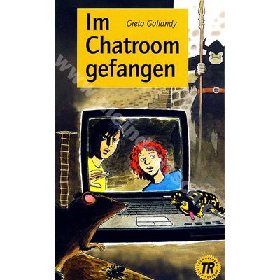 Im Chatroom gefangen zjednodušená četba v nemčině skupina A