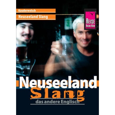 Reise Know-How Sprachführer Neuseeland Slang - das andere Englisch