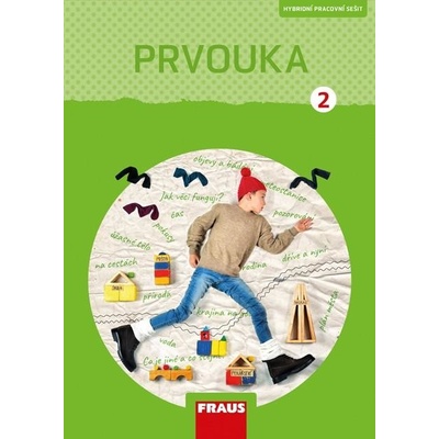 Prvouka 2 pro ZŠ - Pracovní sešit - Michaela Dvořáková