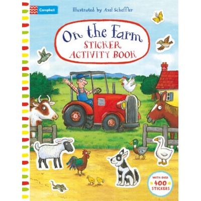 Axel Scheffler on the Farm: Sticker Activity Book - Campbell Books