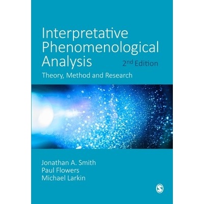 Interpretative Phenomenological Analysis Smith Jonathan A