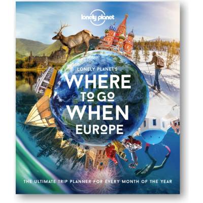 Where To Go When: Europe 1