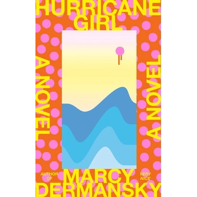 Hurricane Girl Dermansky MarcyPaperback – Hledejceny.cz