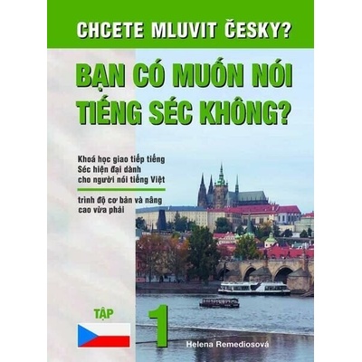 Chcete mluvit Česky - Vietnamská učebnice - Helena Remediosová – Hledejceny.cz