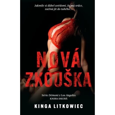 Nová zkouška - Litkowiec Kinga