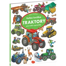 Velká knížka TRAKTORY pro malé vypravěče