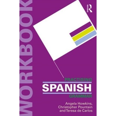 New Reference Grammar of Modern Spanish + Practising Spanish Grammar Workbook