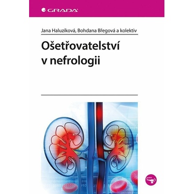 Ošetřovatelství v nefrologii