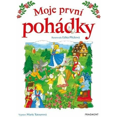 Moje první pohádky - Marie Tetourová – Hledejceny.cz